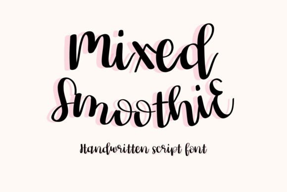 Mixed Smoothie: A Modern Calligraphy Font for Creative Projects