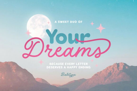 Why Your Dreams is a Font Duo That Feels Like a Designer's Secret Weapon